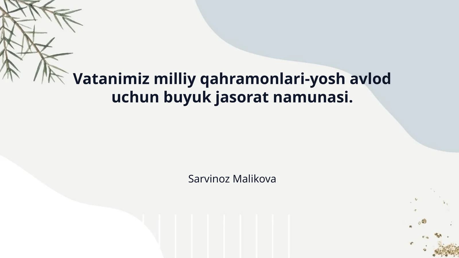 Vatanimiz milliy qahramonlari-yosh avlod uchun buyuk jasorat namunasi.
