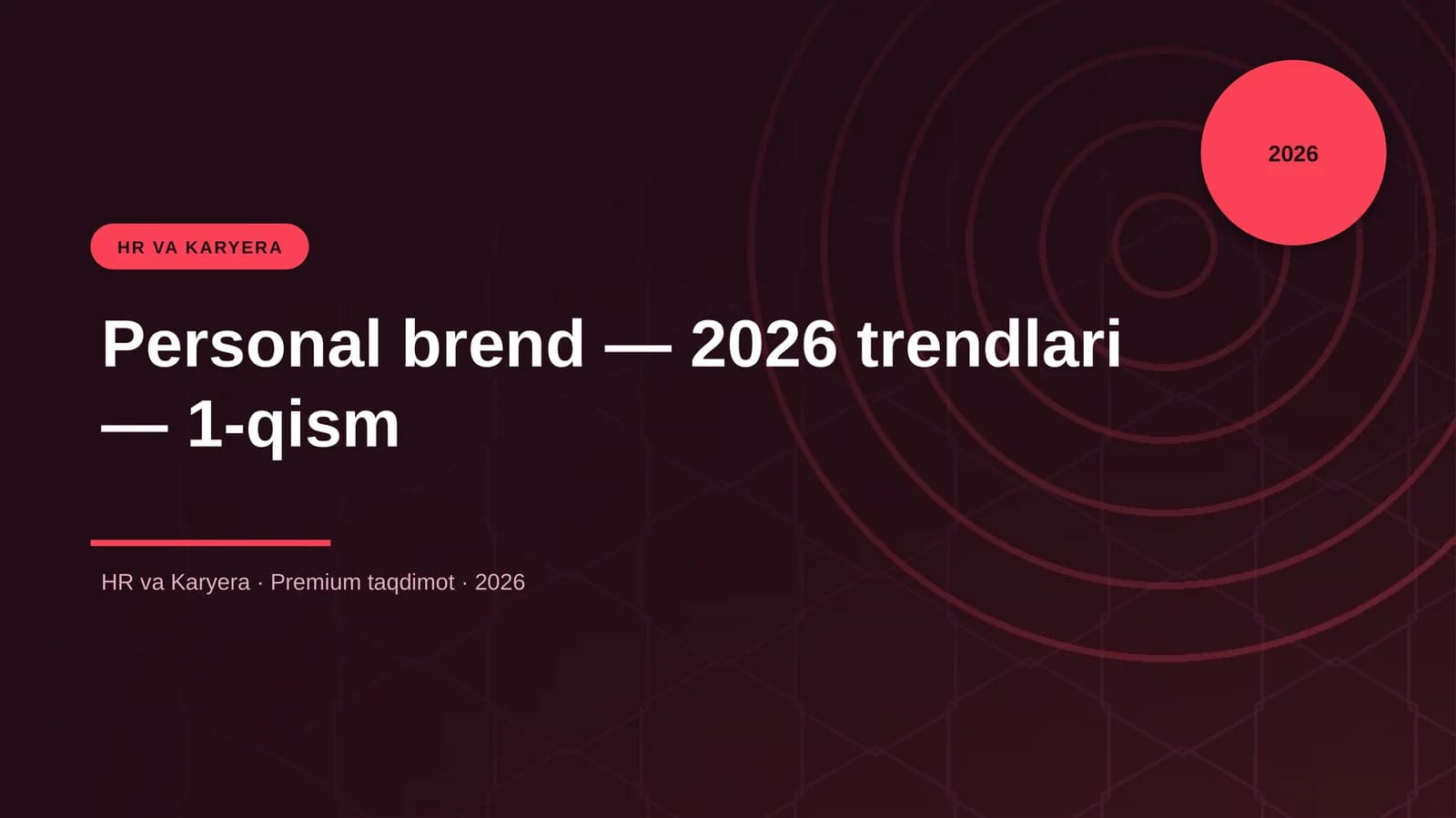 Personal brend — 2026 trendlari — 1-qism