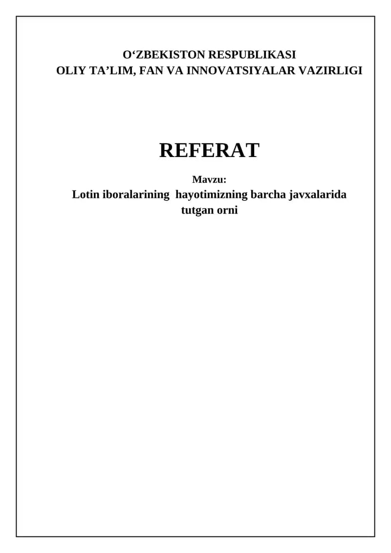 Lotin iboralarining hayotimizning barcha javxalarida tutgan orni
