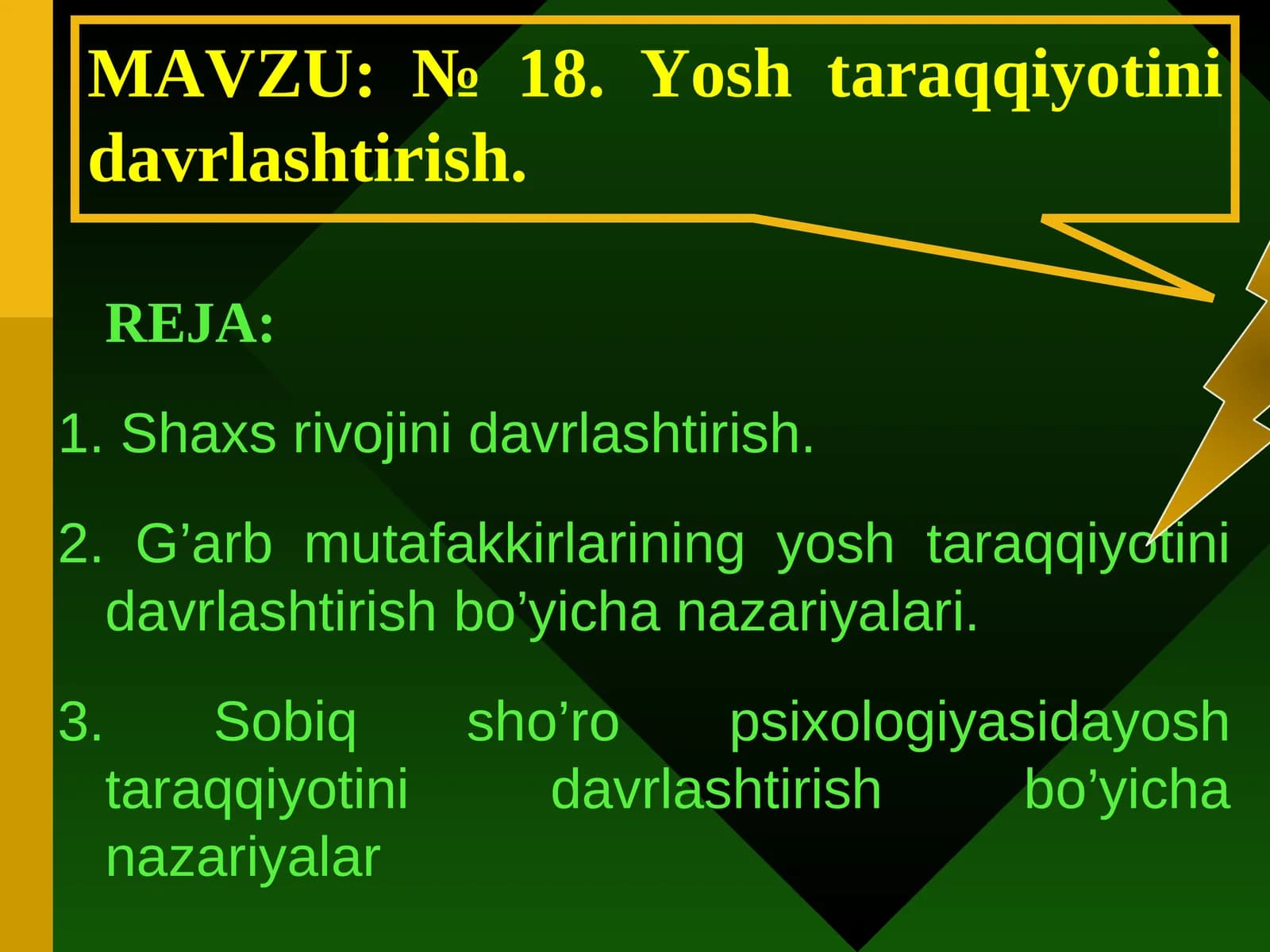 №18.Yosh taraqqiyotini davrlashtirish