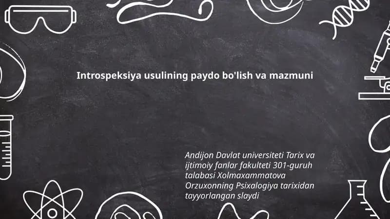 Introspeksiya usulining paydo bo'lish va mazmuni
