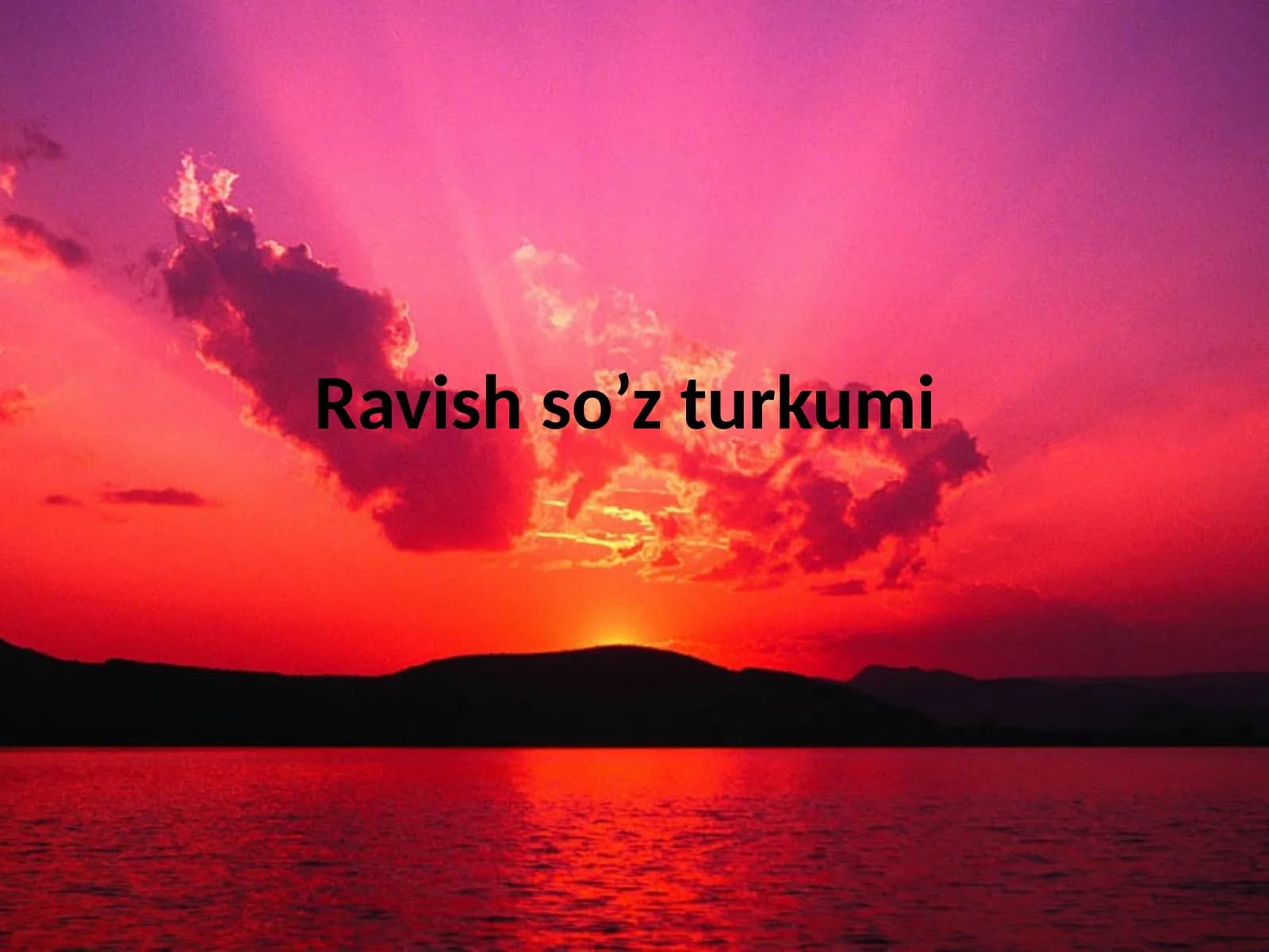 Ravish so’z  turkumi