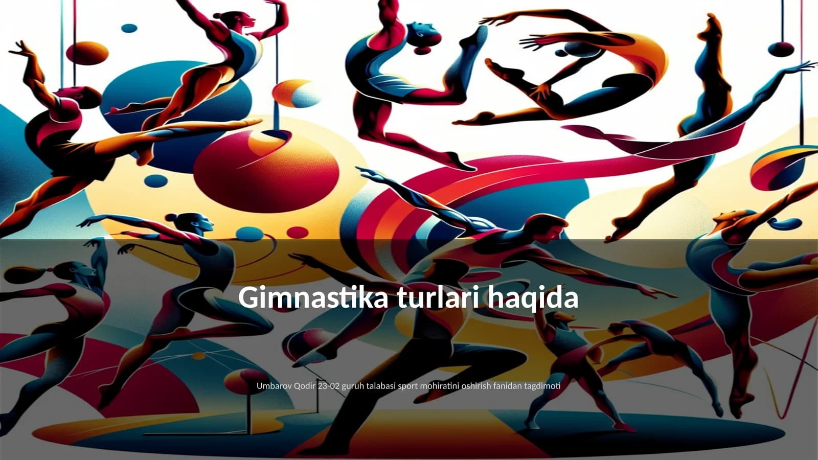 Gimnastika turlari haqida