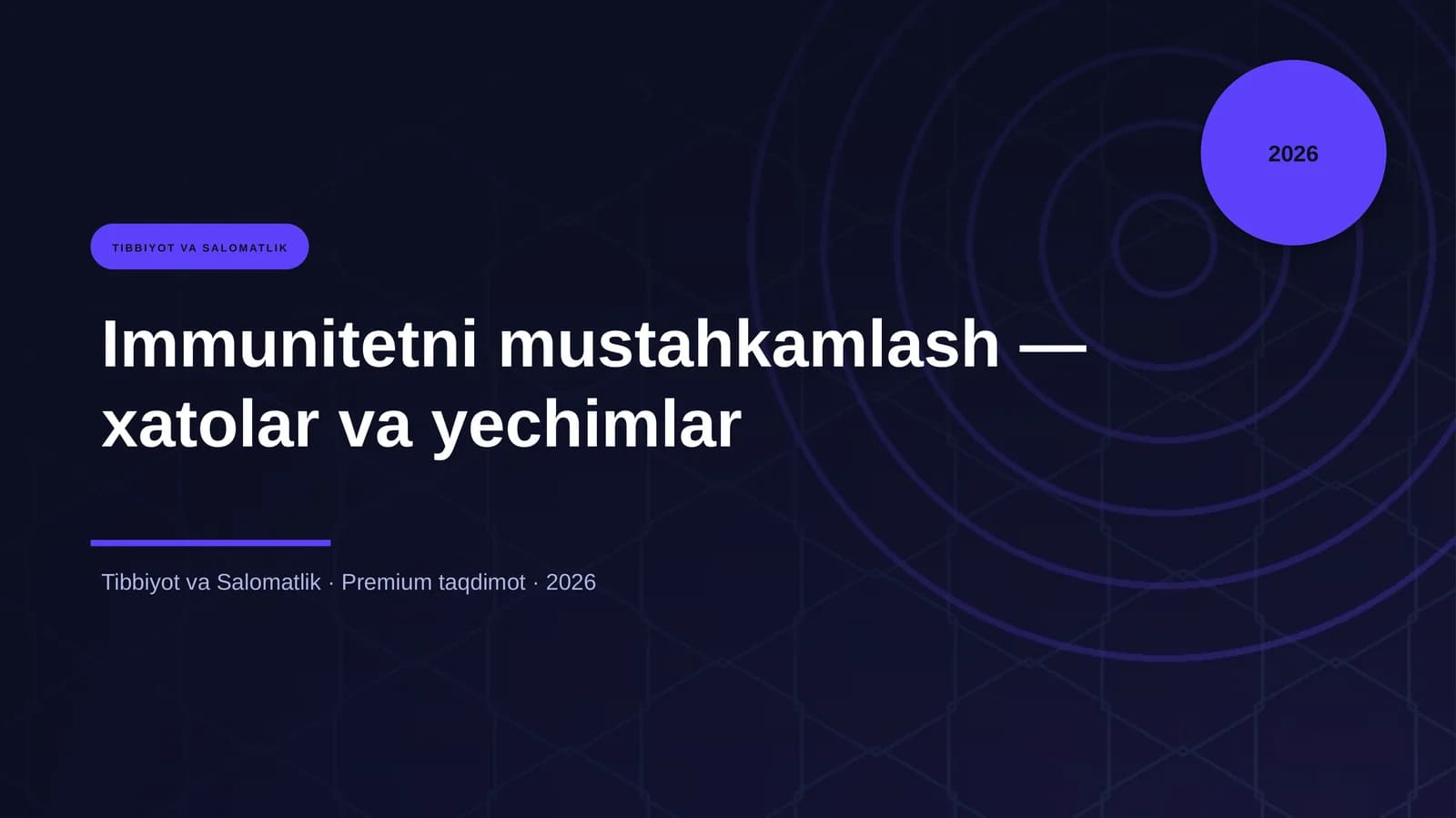 Immunitetni mustahkamlash — xatolar va yechimlar