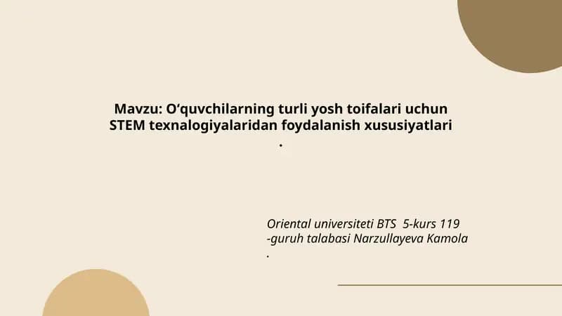 Oʻquvchilarning turli yosh toifalari uchun STEM texnologiyalari