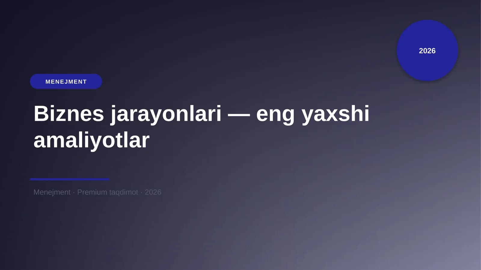 Biznes jarayonlari — eng yaxshi amaliyotlar