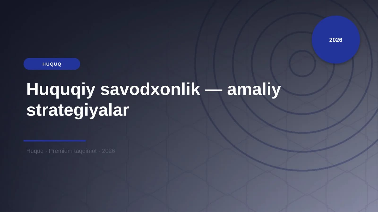 Huquqiy savodxonlik — amaliy strategiyalar