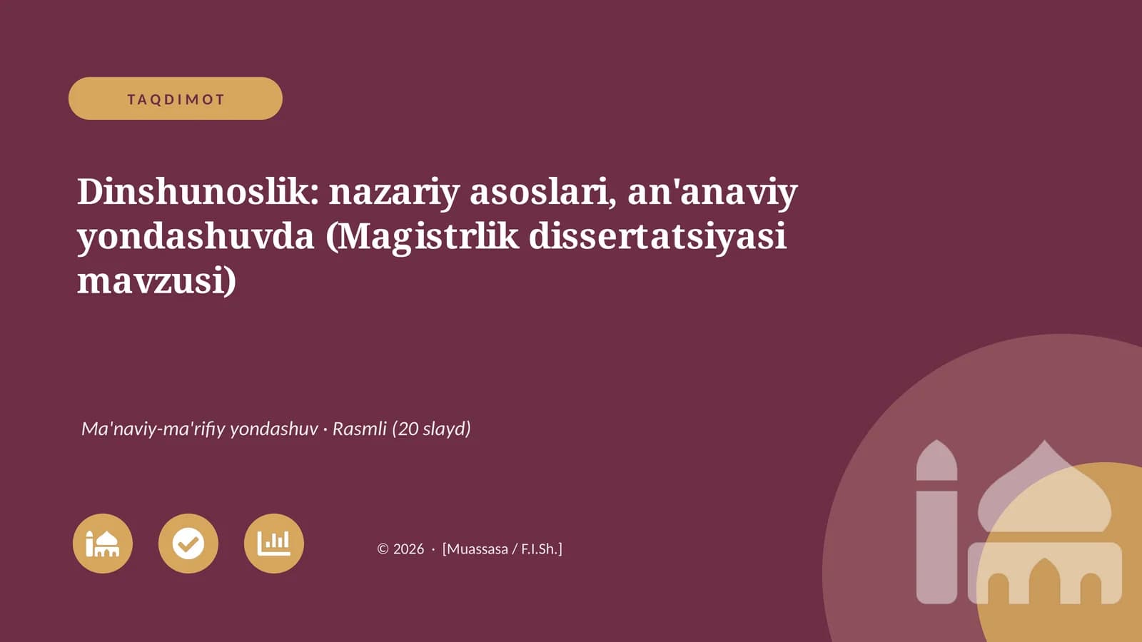 Dinshunoslik: nazariy asoslari, an'anaviy yondashuvda (Magistrlik dissertatsiyasi mavzusi)