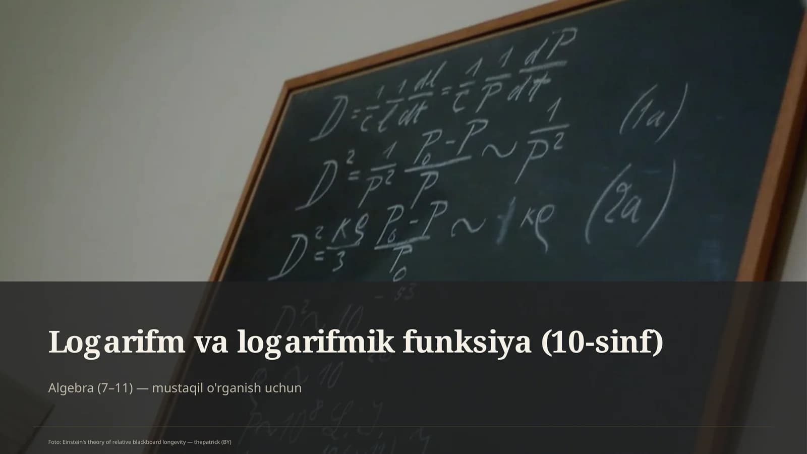 Logarifm va logarifmik funksiya (10-sinf)