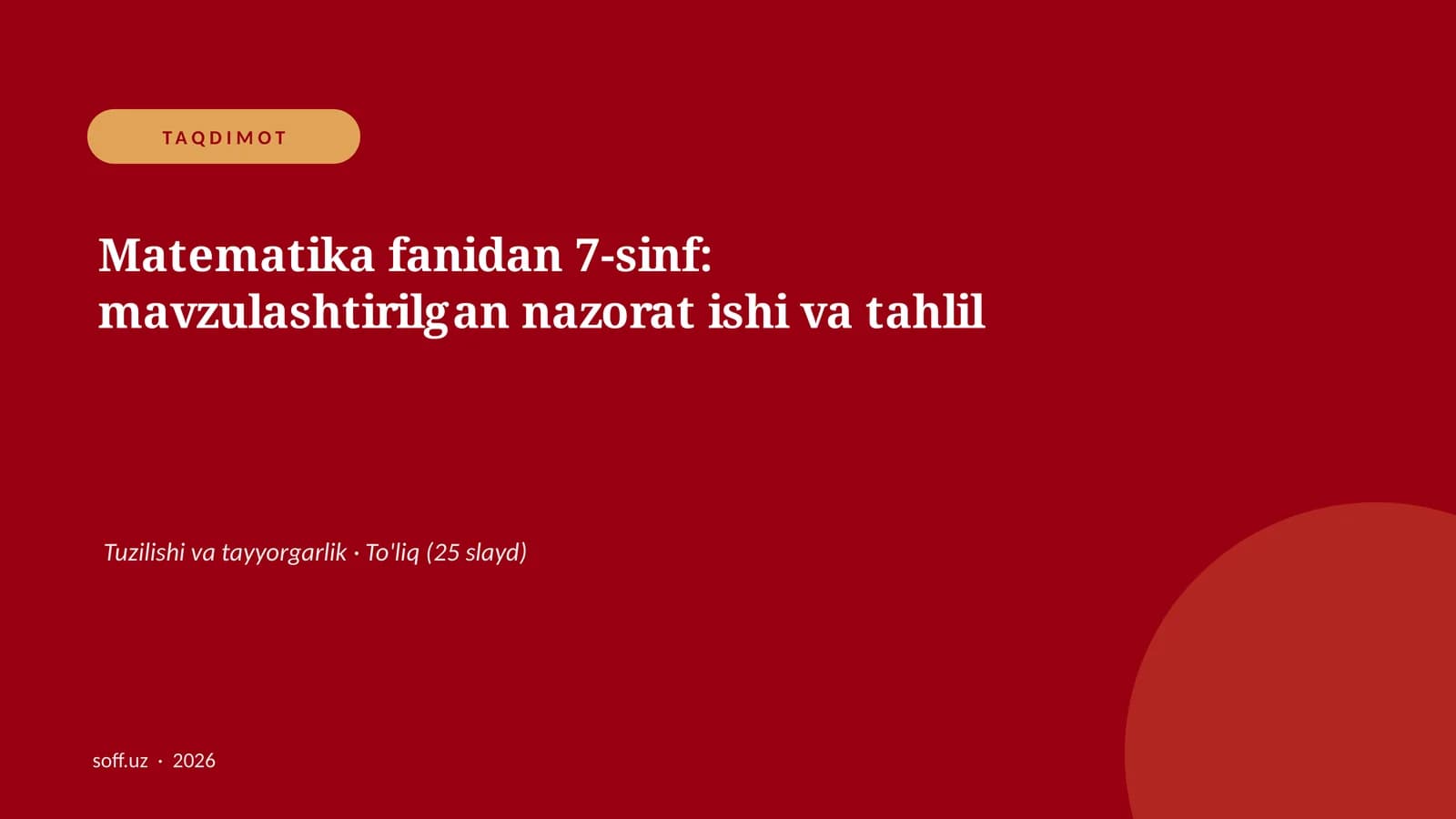 Matematika fanidan 7-sinf: mavzulashtirilgan nazorat ishi va tahlil
