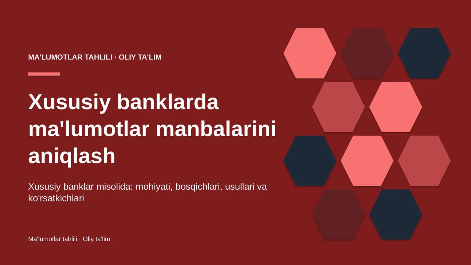 Xususiy banklarda ma'lumotlar manbalarini aniqlash