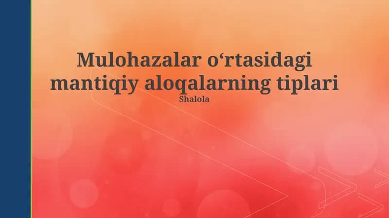 Mulohazalar oʻrtasidagi mantiqiy aloqalarning tiplari