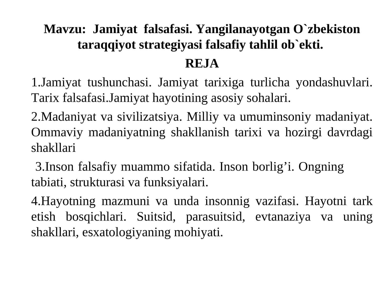 Jamiyat falsafasi. Yangilanayotgan O`zbekiston taraqqiyot strategiyasi falsafiy tahlil ob`ekti