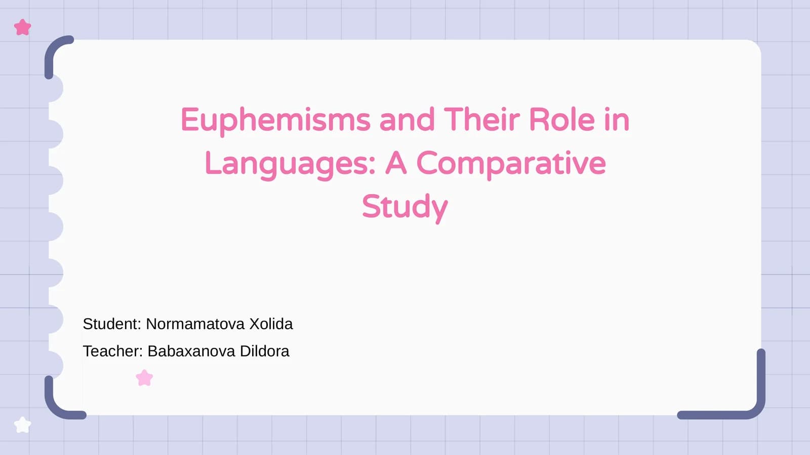 Euphemisms and Their Role in Languages: A Comparative Study