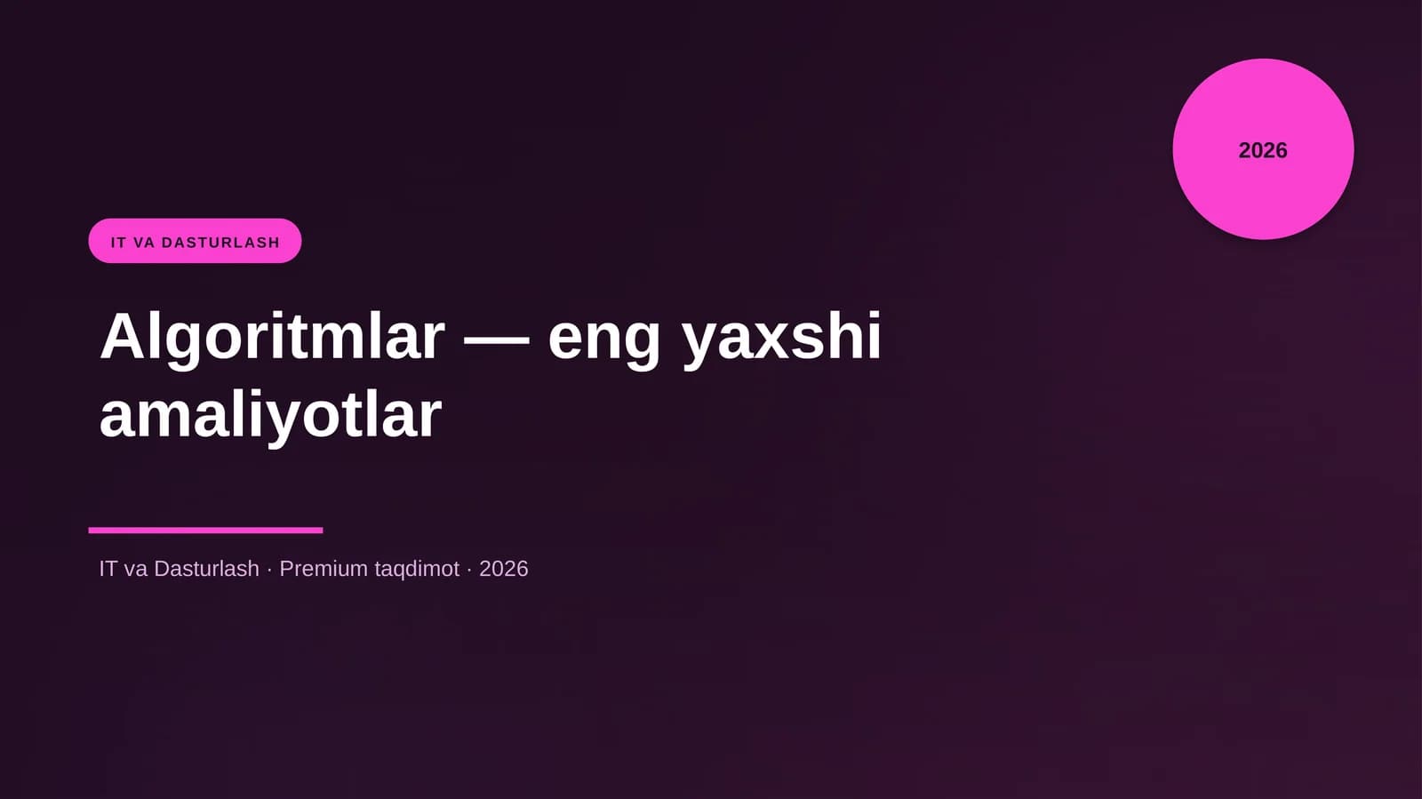 Algoritmlar — eng yaxshi amaliyotlar