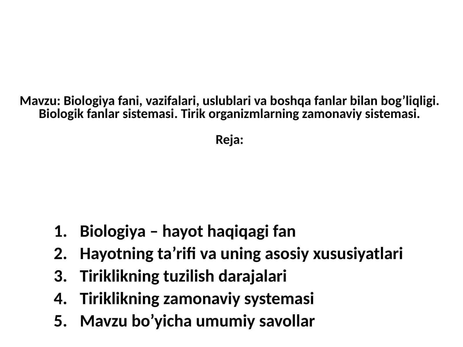 Biologiya fani, vazifalari, uslublari va boshqa fanlar bilan bog’liqligi