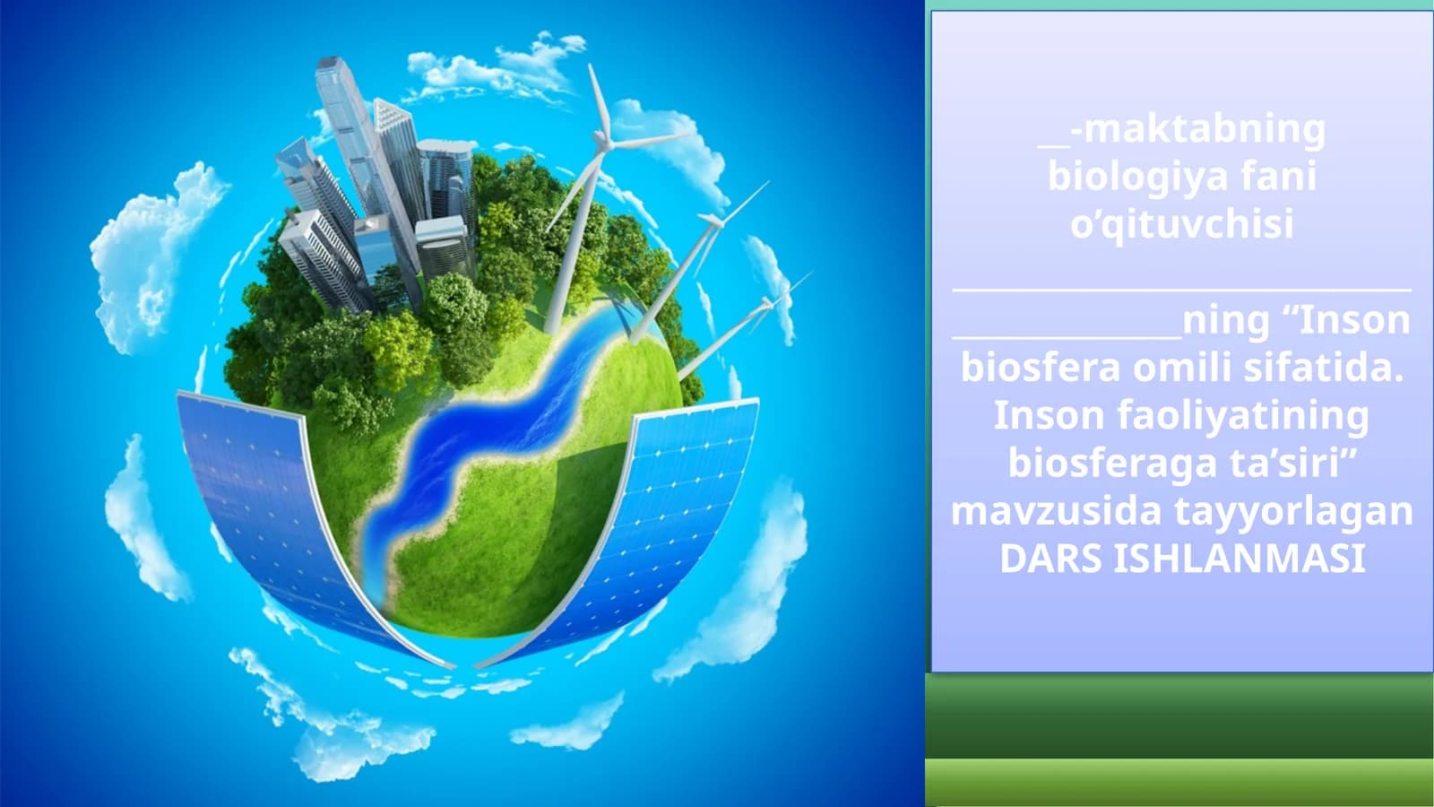 Inson faoliyatining biosfera gata'siri
