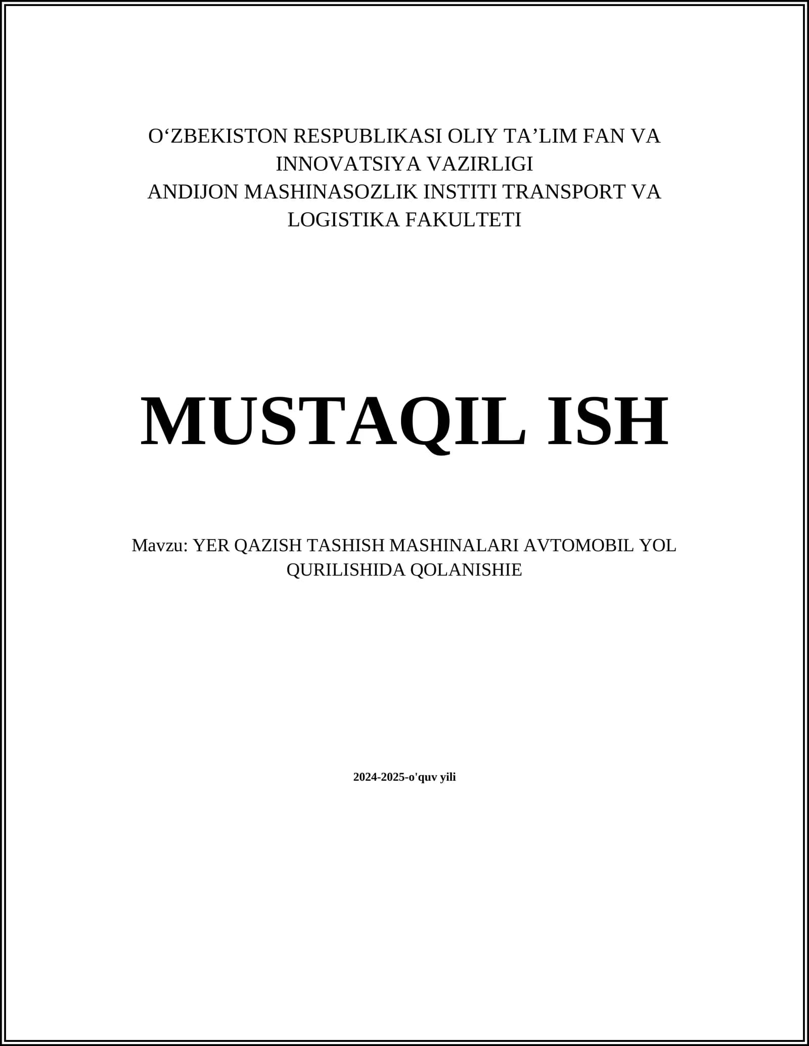 YER QAZISH TASHISH MASHINALARI AVTOMOBIL YOL QURILISHIDA QOLANISHIE