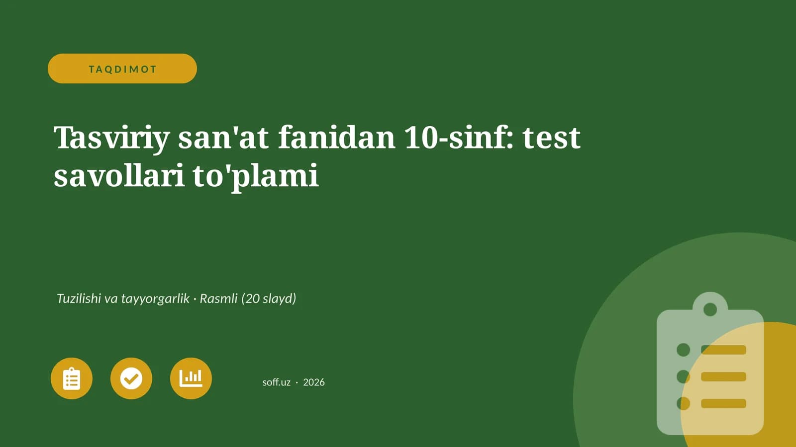 Tasviriy san'at fanidan 10-sinf: test savollari to'plami