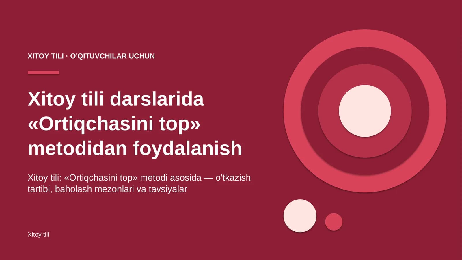 xitoy tili darslarida ortiqchasini top metodidan foydalanish 6557