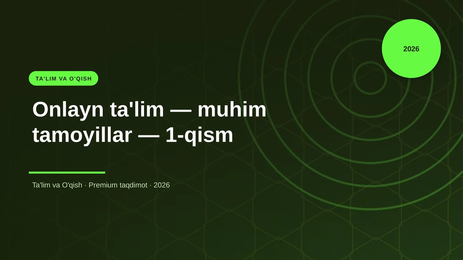 Onlayn ta'lim — muhim tamoyillar — 1-qism