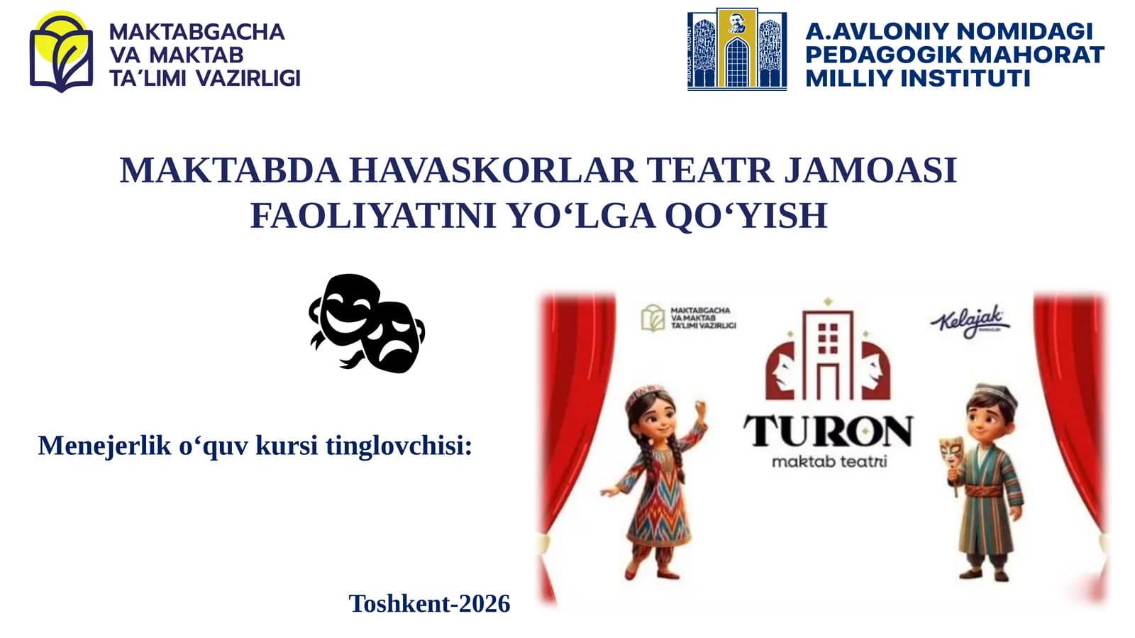 Maktabda Havaskorlar Teatr Jamoasi Faoliyatini Yo‘lga Qo‘yish