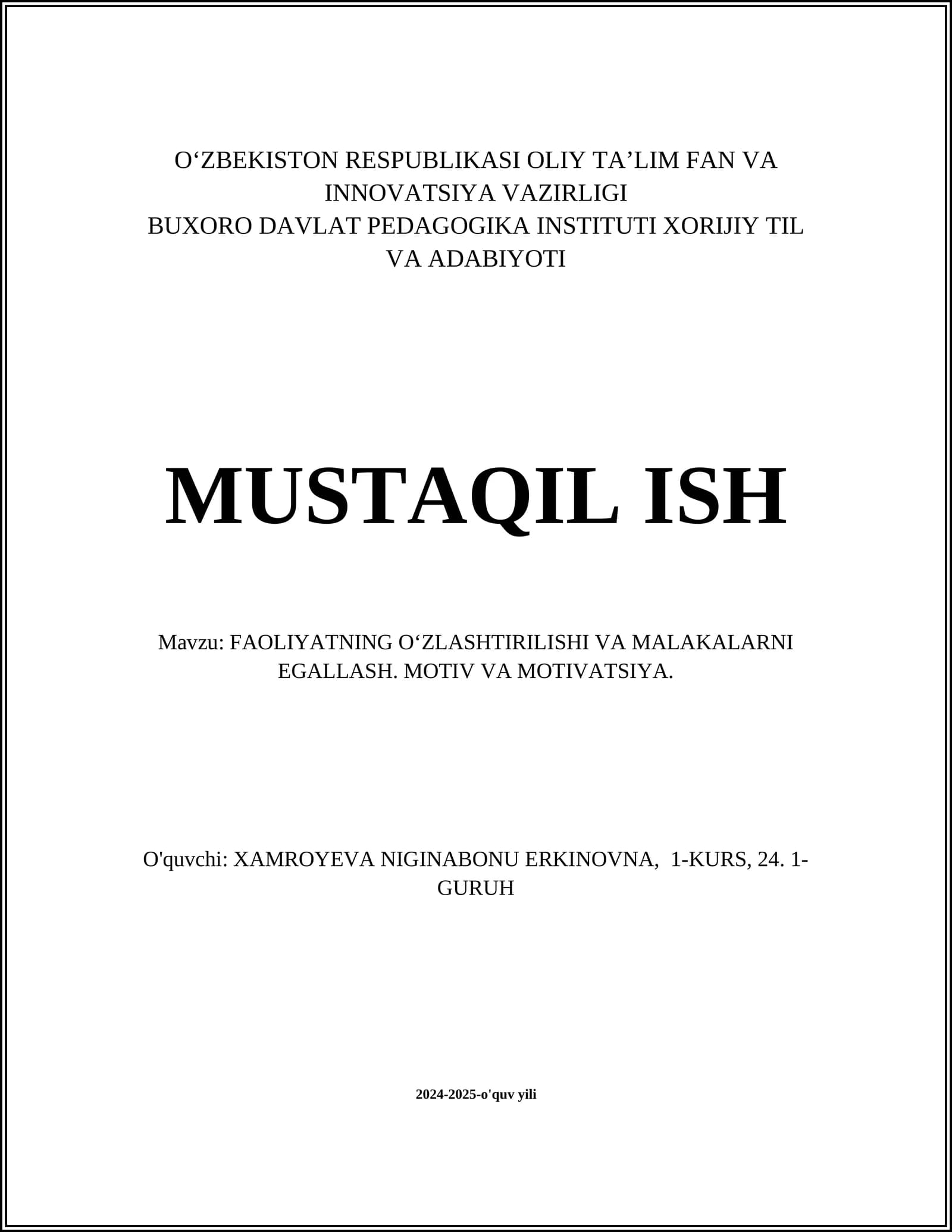 FAOLIYATNING O‘ZLASHTIRILISHI VA MALAKALARNI EGALLASH. MOTIV VA MOTIVATSIYA