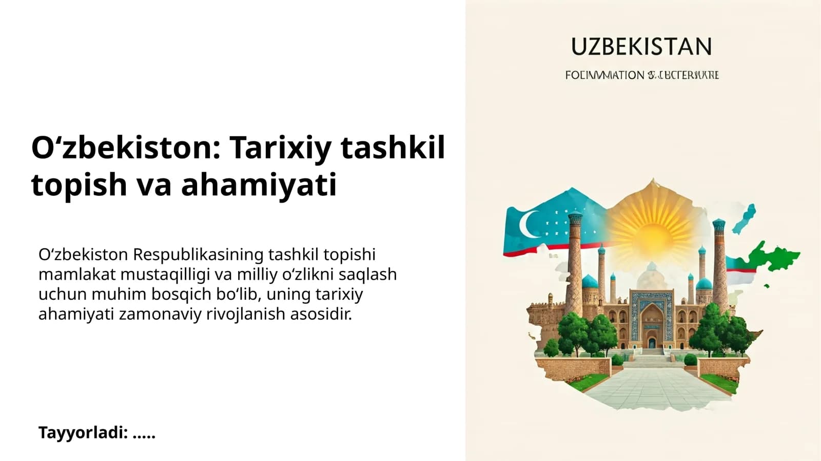 O‘zbekiston: Tarixiy tashkil topish va ahamiyati