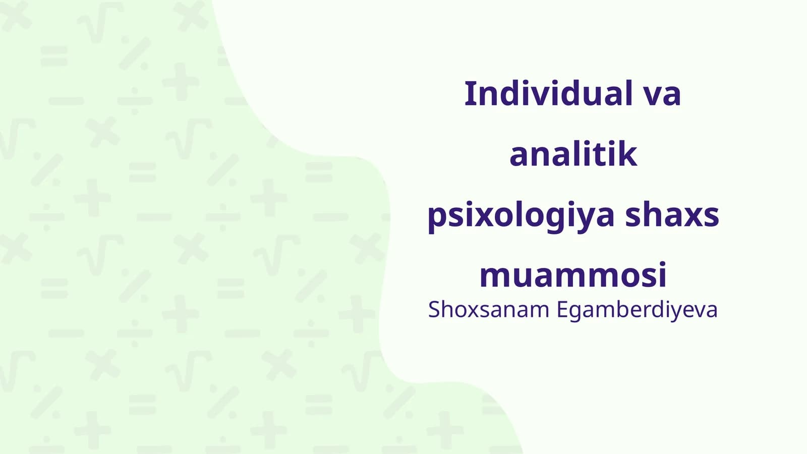 Individual va analitik psixologiya shaxs muammosi