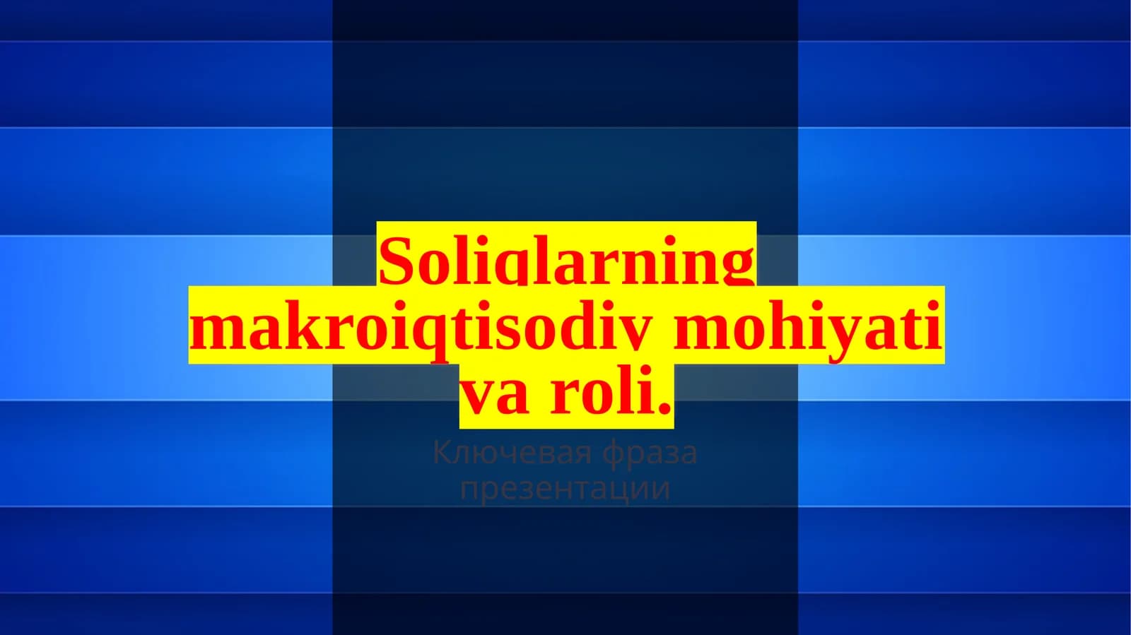 Soliqlarning makroiqtisodiy mohiyati varoli