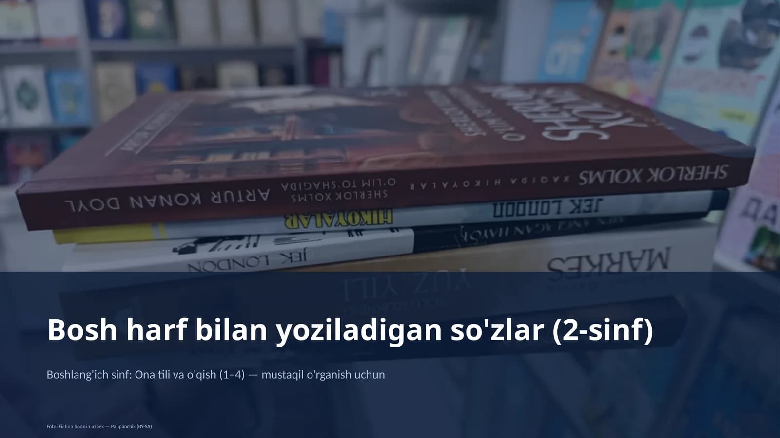 Bosh harf bilan yoziladigan so'zlar (2-sinf)