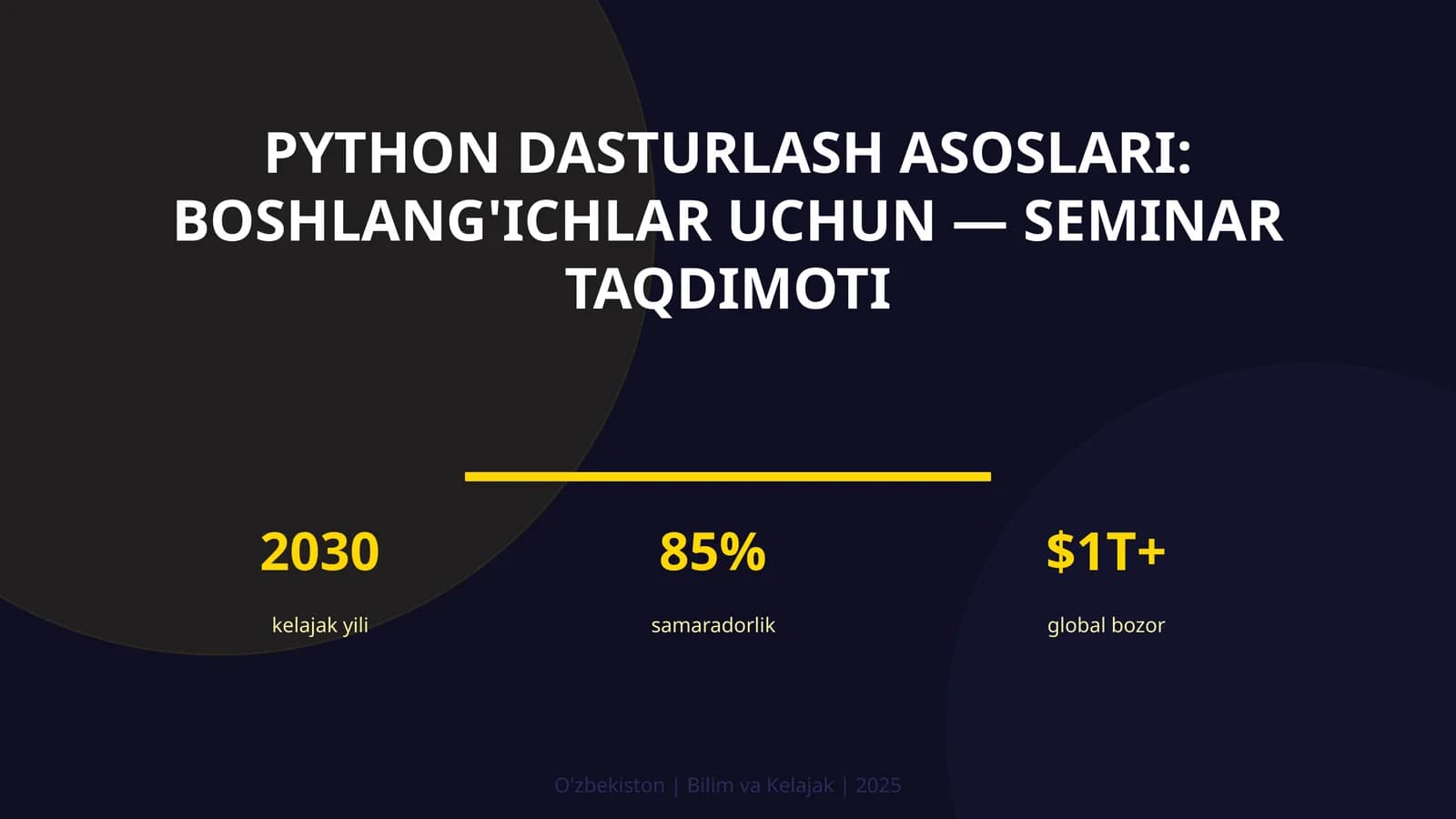Python dasturlash asoslari: boshlang'ichlar uchun — seminar taqdimoti