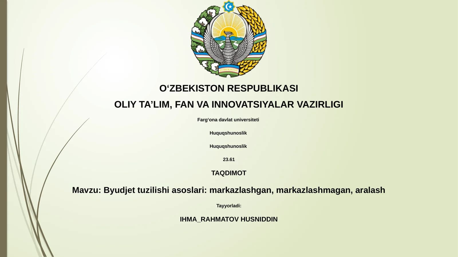 Byudjet tuzilishi asoslari: markazlashgan, markazlashmagan, aralash