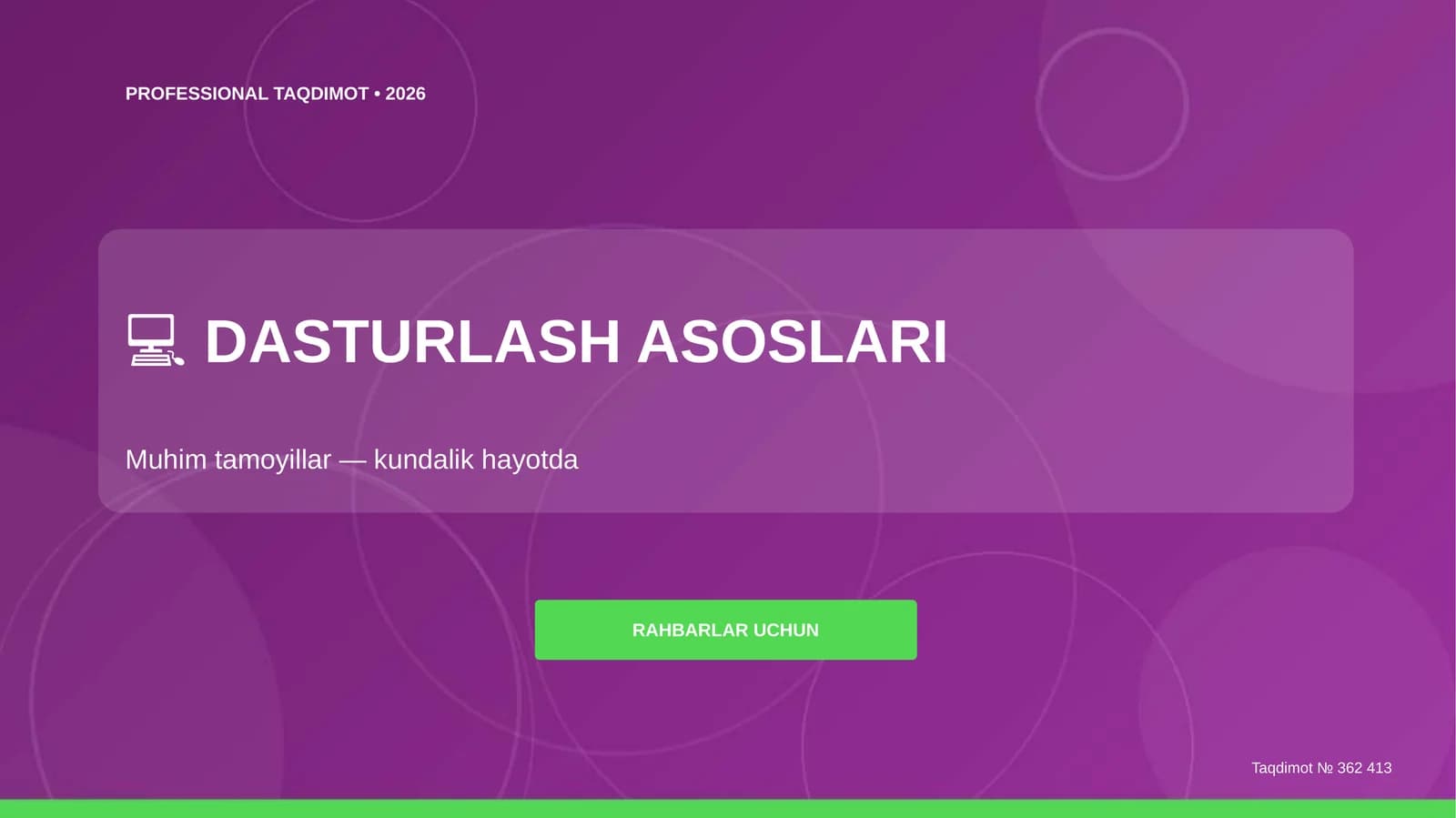 Dasturlash asoslari: muhim tamoyillar