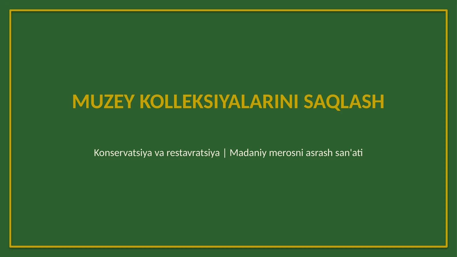 Muzey kolleksiyalarini saqlash