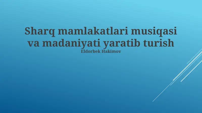 Sharq mamlakatlari musiqasi va madaniyati yaratib turish