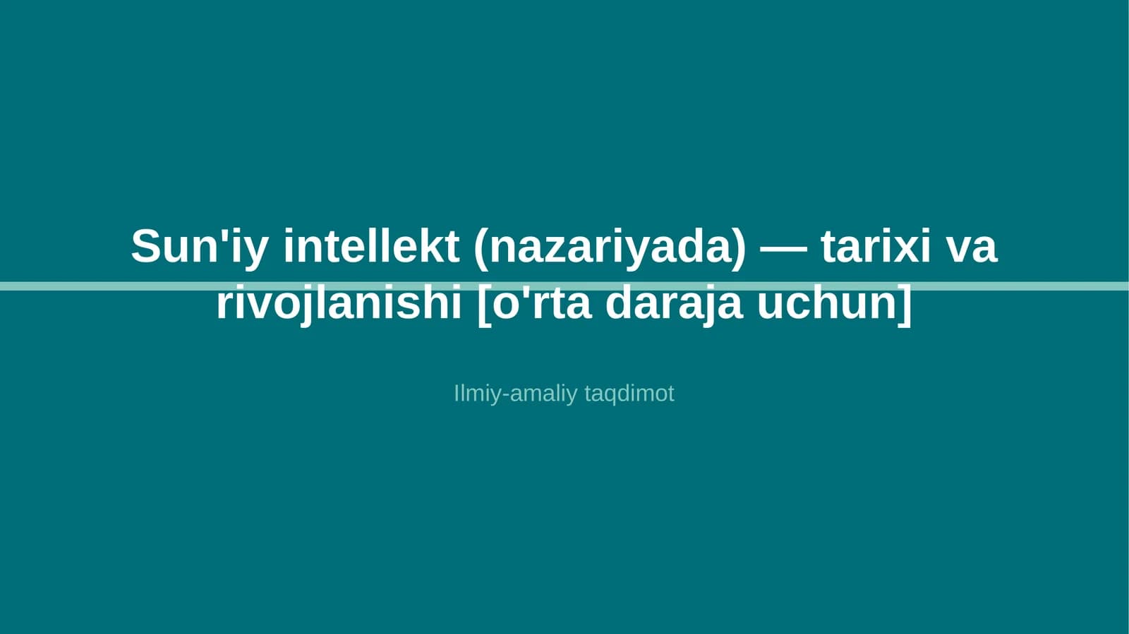 Sun'iy intellekt (nazariyada) — tarixi va rivojlanishi [o'rta daraja uchun]