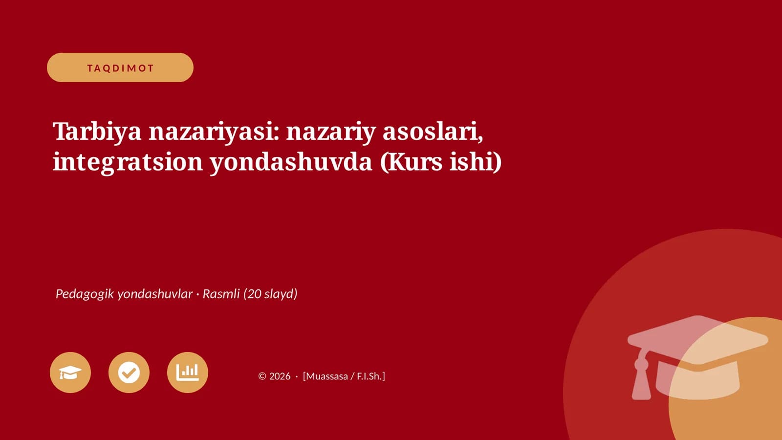 Tarbiya nazariyasi: nazariy asoslari, integratsion yondashuvda (Kurs ishi)