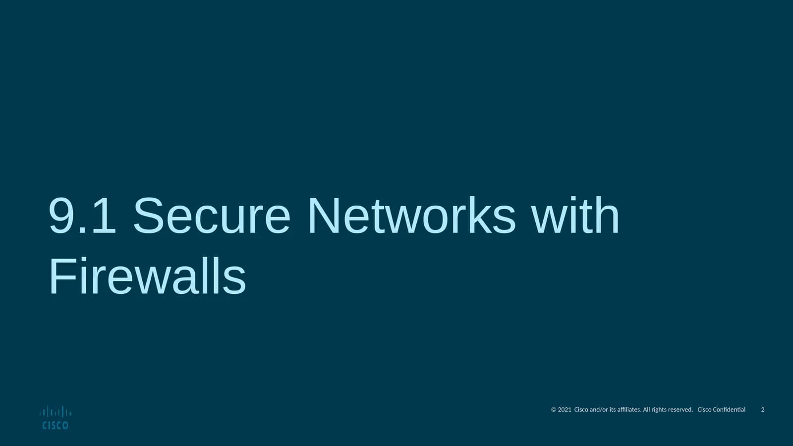 Secure Networks with Firewalls