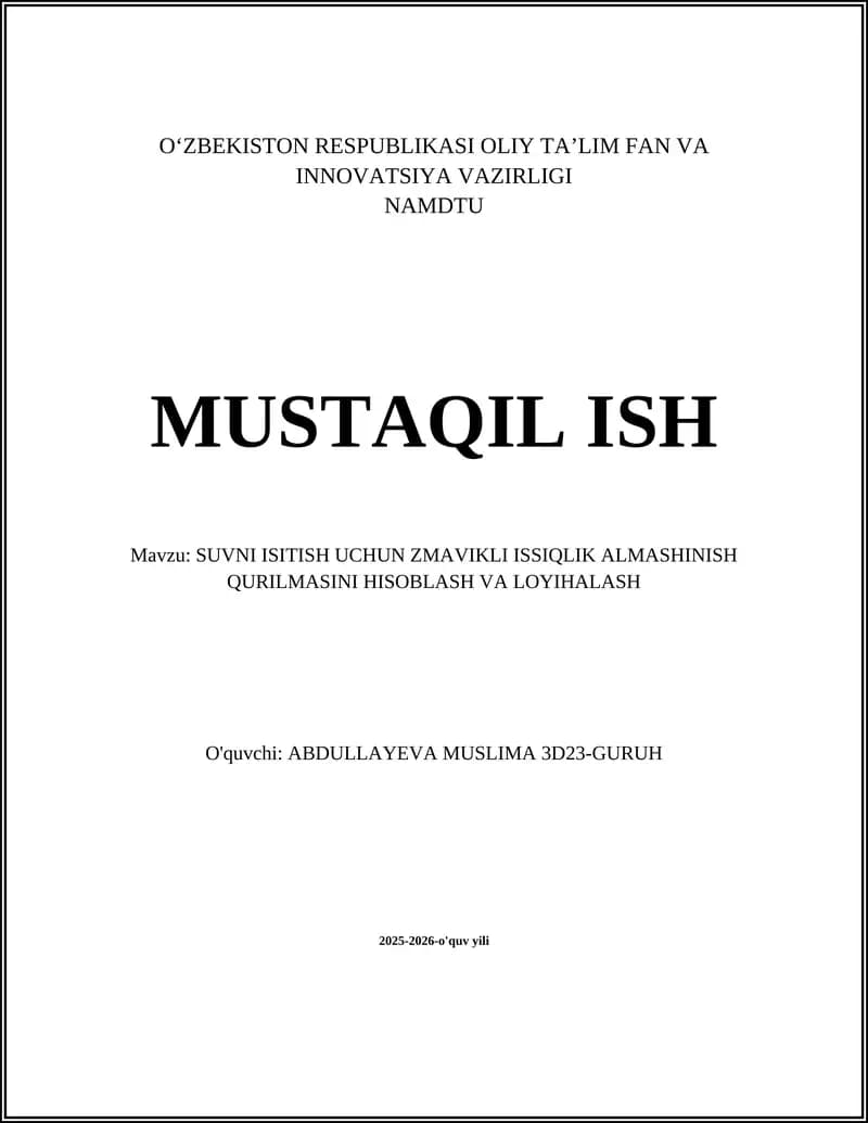 SUVNI ISITISH UCHUN ZMAVIKLI ISSIQLIK ALMASHINISH QURILMASINI HISOBLASH VA LOYIHALASH