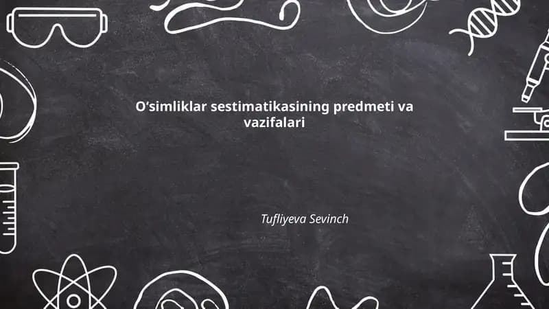 Oʻsimliklar sestimatikasining predmeti va vazifalari