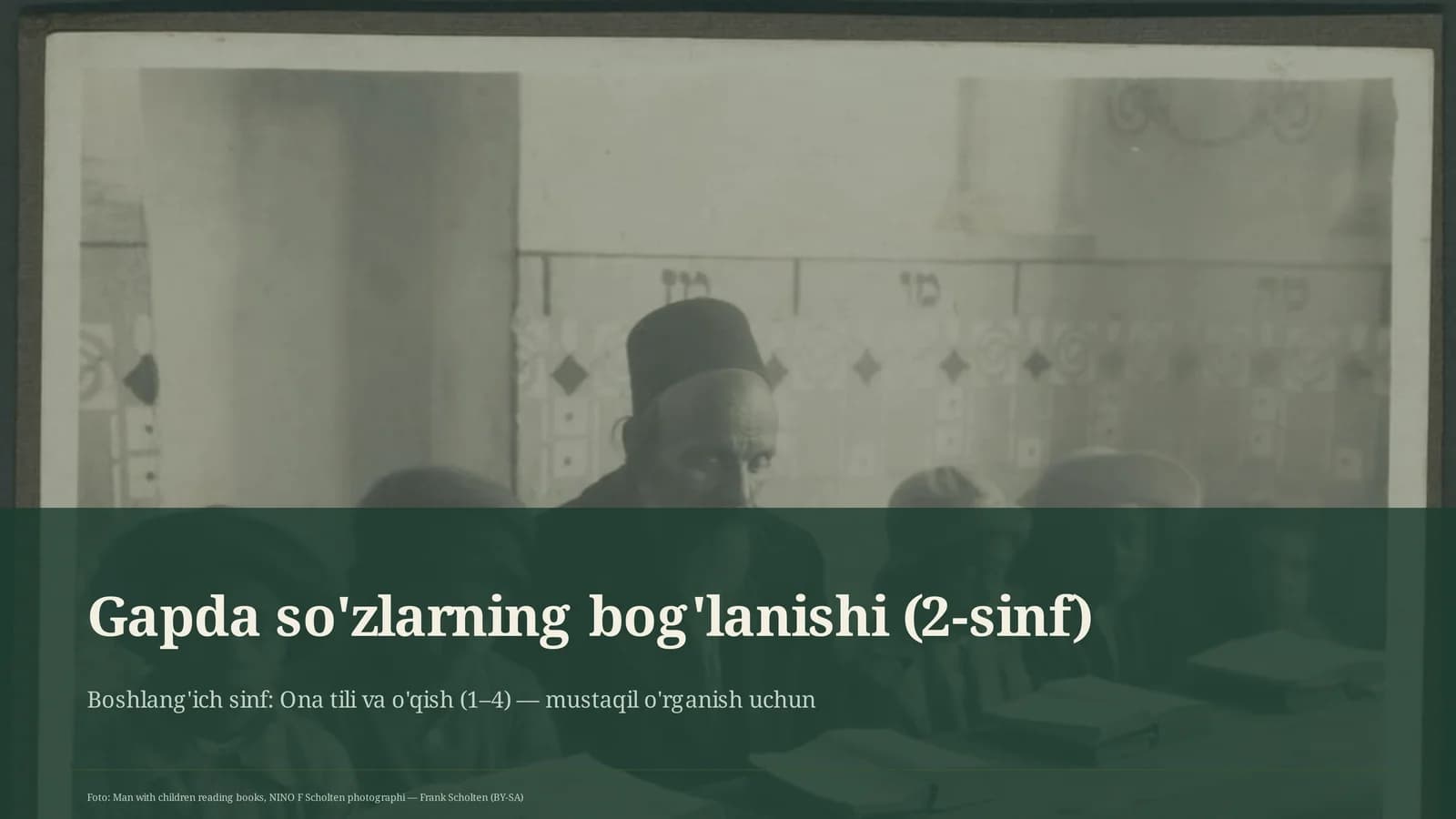 Gapda so'zlarning bog'lanishi (2-sinf)