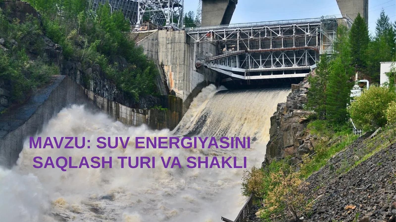 SUV ENERGIYASINI SAQLASH TURI VA SHAKLI