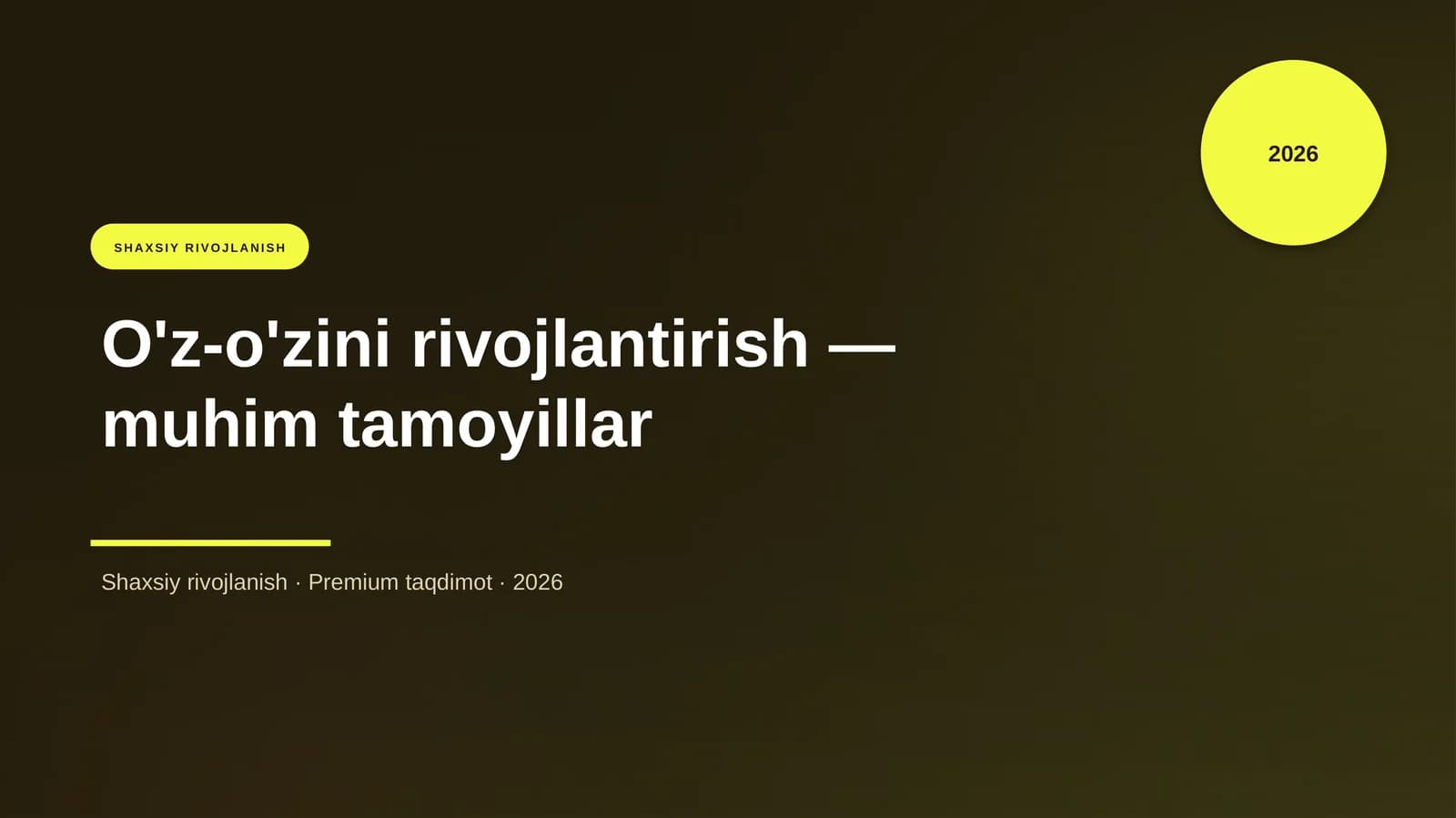 O'z-o'zini rivojlantirish — muhim tamoyillar