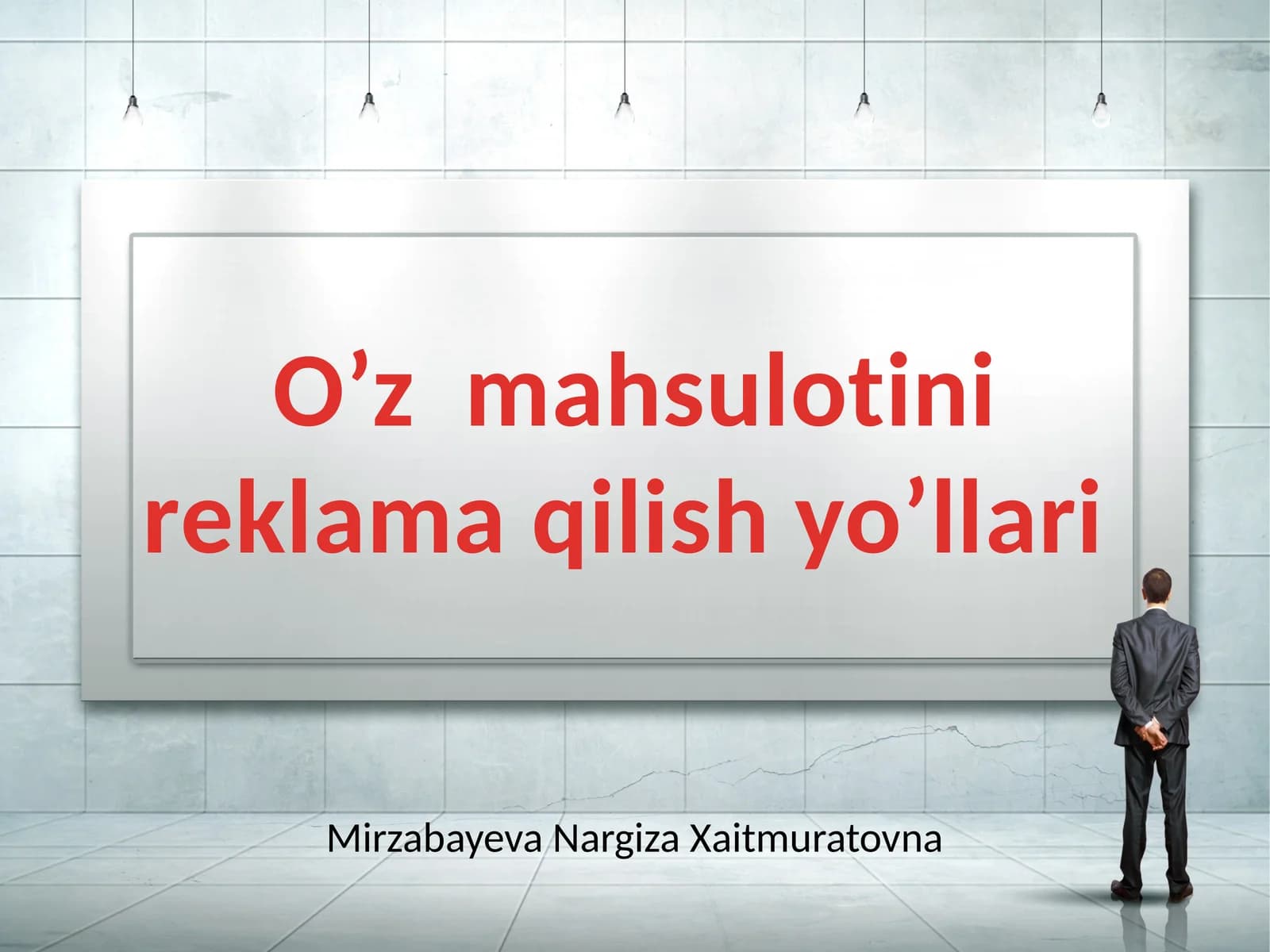 O’zmаhsulоtinirеklаmаqilishyo’llаri