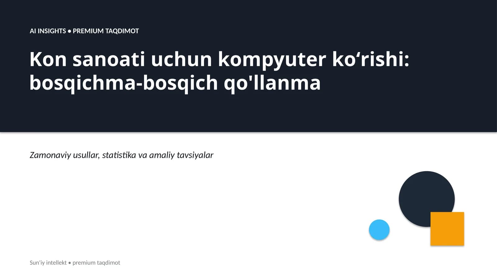 Kon sanoati uchun kompyuter koʻrishi: bosqichma-bosqich qo'llanma