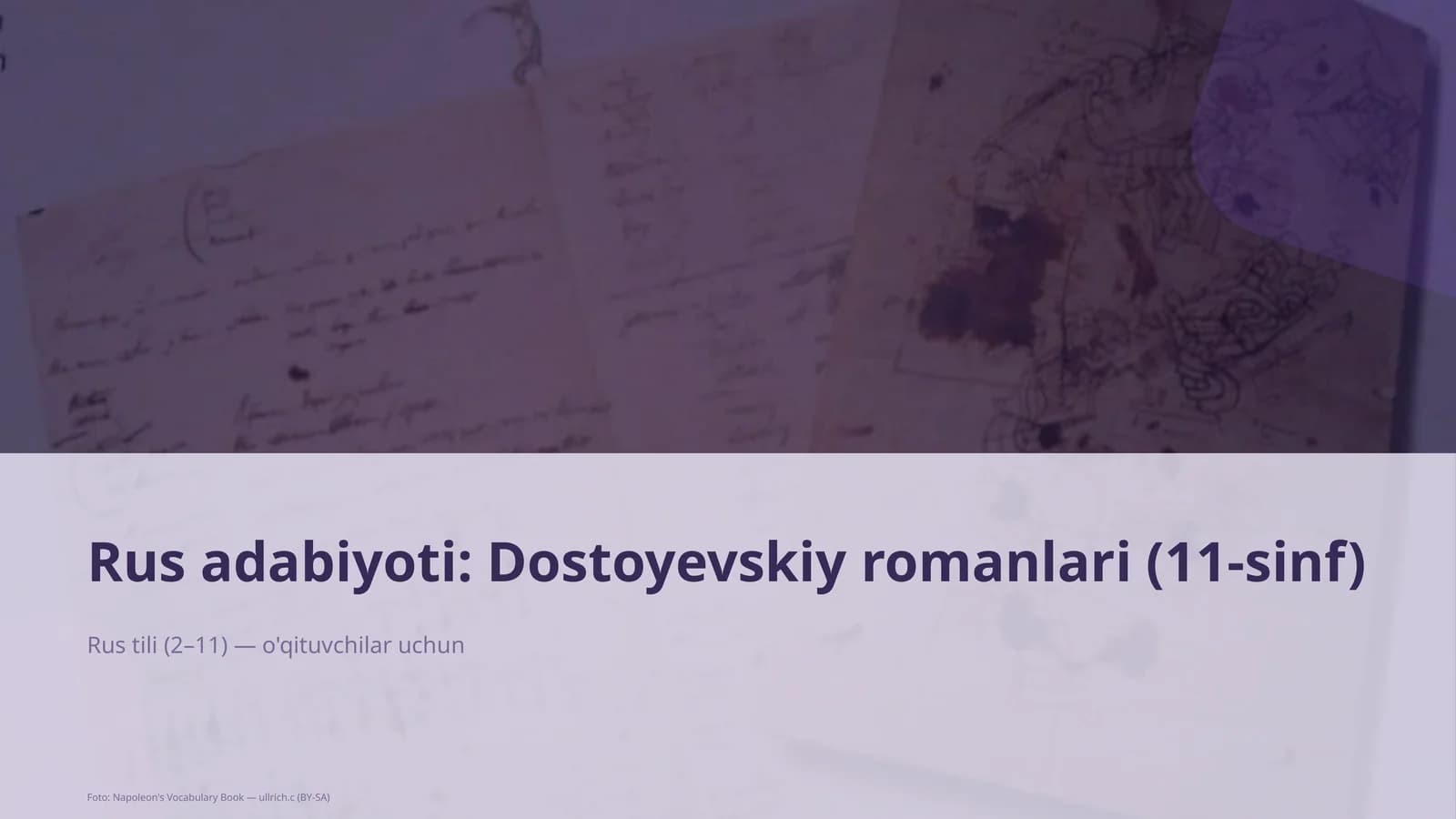 Rus adabiyoti: Dostoyevskiy romanlari (11-sinf)
