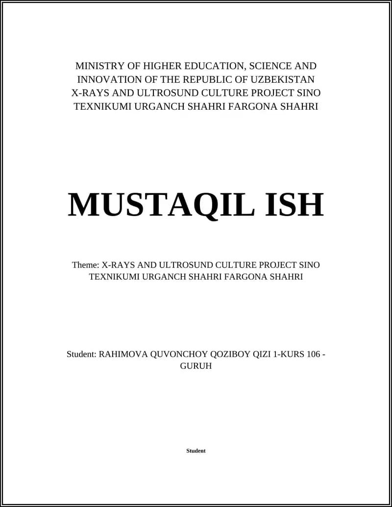 Х-RAYS AND ULTROSUND CULTURE PROJECT SINO TEXNIKUMI URGANCH SHAHRI FARGONA SHAHRI