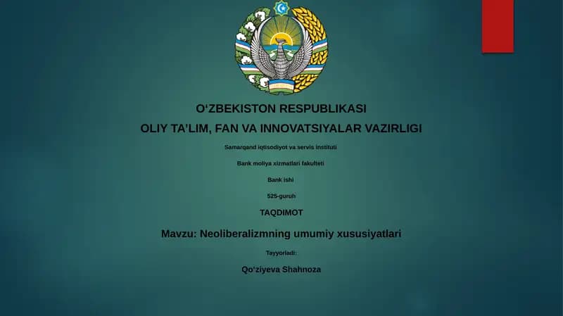 Neoliberalizmning umumiy xususiyatlari