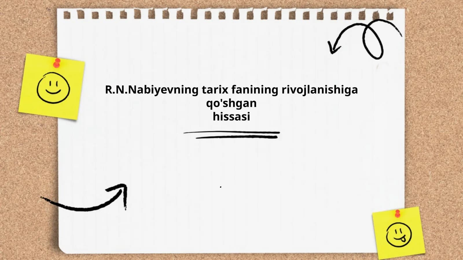 R.N.Nabiyevning tarix fanining rivojlanishiga qo'shgan hissasi